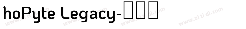 hoPyte Legacy字体转换